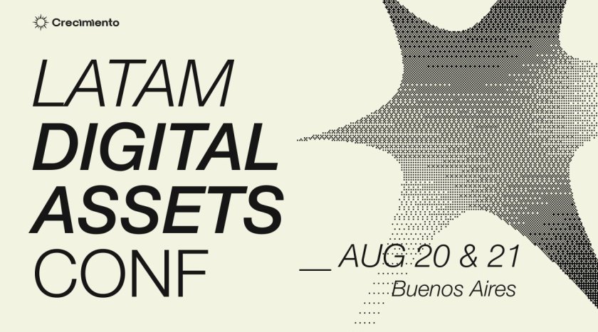 Latam Digital Assets Conf to Bring Financial Institutions to Buenos Aires